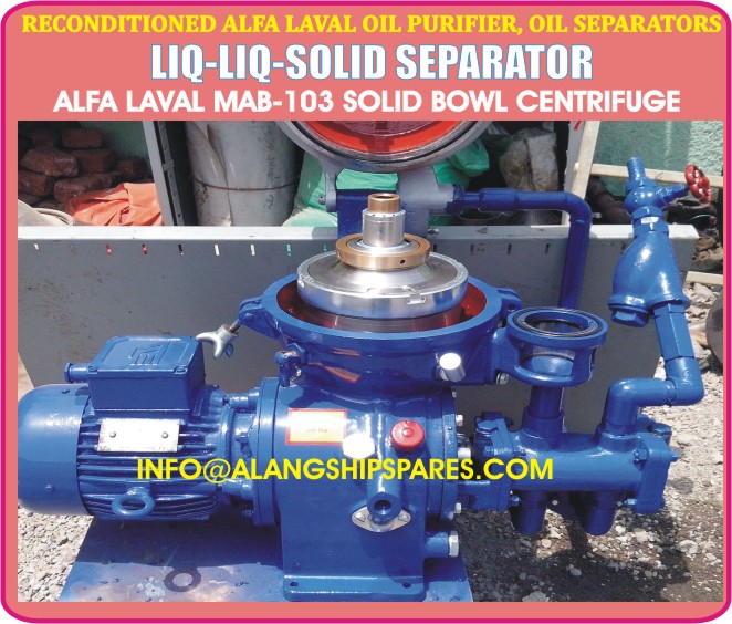 For Sale: Reconditioned Alfa Laval centrifugal separators, oil purifier MAB-103, MAB-104, MAB-204, MAB-205, MAB-206
